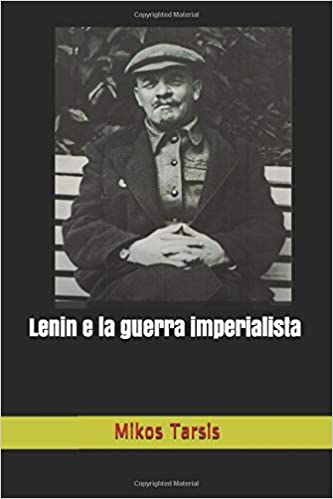 Lenin e la guerra imperialistica